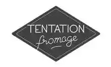  Tentation FRomage