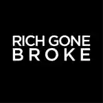  Rich Gone Broke